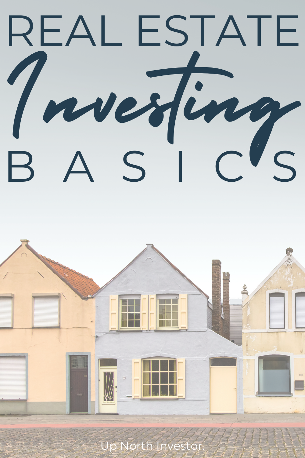 Real Estate Investing Basics