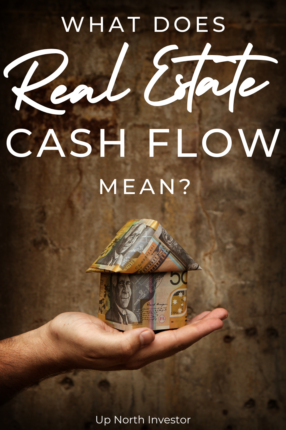 what-is-cash-flow-in-real-estate-what-does-cash-flow-mean